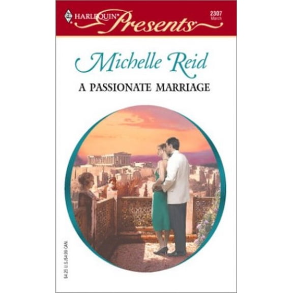 Pre-Owned A Passionate Marriage (Hot-Blooded Husbands) (Unknown) 0373123078 9780373123070