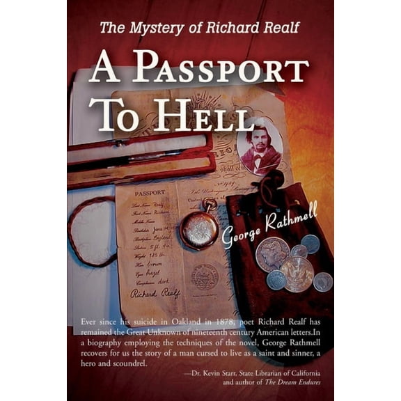 A Passport To Hell: The Mystery of Richard Realf, (Paperback)