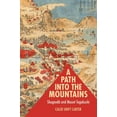 thumbnail image 1 of A Path Into the Mountains: Shugend&amp;#333; And Mount Togakushi, (Paperback), 1 of 1