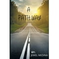 thumbnail image 1 of A Path Way: Be Brave and Embrace Change, (Paperback), 1 of 1