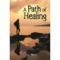 thumbnail image 1 of A Path of Healing (Hardcover), 1 of 1