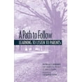 thumbnail image 1 of Pre-Owned A Path to Follow: Learning to Listen to Parents (Paperback) 0325001529 9780325001524, 1 of 1