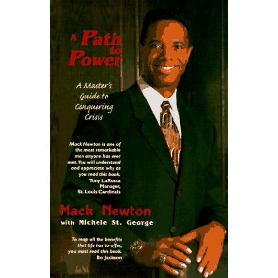 Pre-Owned A Path to Power: A Master's Guide to Conquering Crisis (Paperback) 0965982130 9780965982139