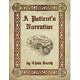 thumbnail image 1 of A Patient's Narrative, (Paperback), 1 of 1