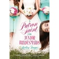 thumbnail image 1 of Pre-Owned A Patron Saint for Junior Bridesmaids (Paperback) 1250143756 9781250143754, 1 of 1
