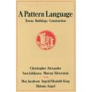 Center for Environmental Structure A Pattern Language: Towns, Buildings ...