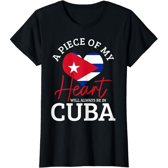 A Peace Of My Heart Will Always In Cuba Cuban Flag Pride T-Shirt
