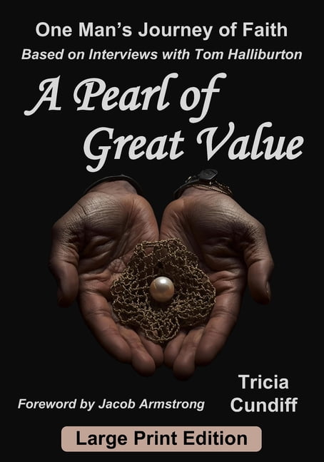 A Pearl of Great Value (Large Print): One Man's Journey of Faith, (Paperback)