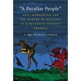 thumbnail image 1 of Pre-Owned A Peculiar People: Anti-Mormonism and the Making of Religion in Nineteenth-Century America (Hardcover) 0807835714 9780807835715, 1 of 1