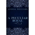 thumbnail image 1 of A Peculiar Royal, (Paperback), 1 of 1