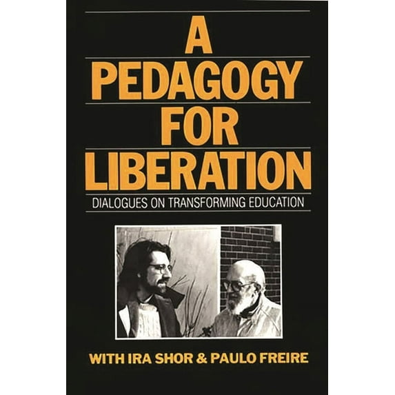 A Pedagogy for Liberation (Paperback)