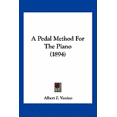 thumbnail image 1 of A Pedal Method For The Piano (1894) (Paperback), 1 of 1