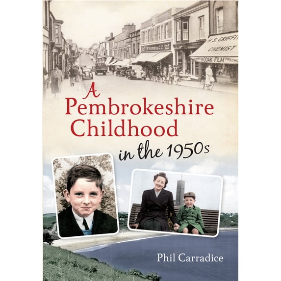 A Pembrokeshire Childhood in the 1950s (Paperback)