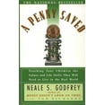 thumbnail image 1 of Pre-Owned Penny Saved: Teaching Your Children the Values and Life Skills They Will Need to Live in the Real World, 9780684824802, 0684824809, Paperback, First Edition edition, 1 of 1