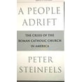 thumbnail image 1 of Pre-Owned A People Adrift : The Crisis of the Roman Catholic Church in America (Hardcover) 0684836637 9780684836638, 1 of 1