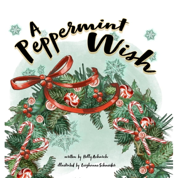 A Peppermint Wish, (Hardcover)