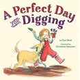thumbnail image 1 of Pre-Owned A Perfect Day for Digging Hardcover Cari Best, 1 of 1