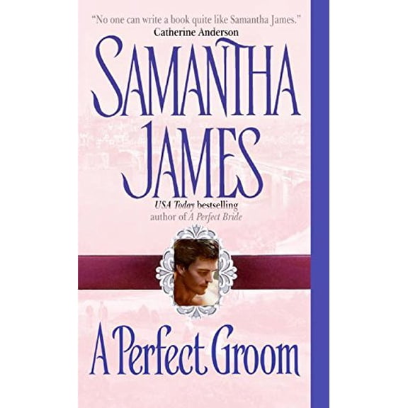 Pre-Owned A Perfect Groom (Mass Market Paperback) 0060502797 9780060502799