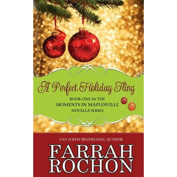 Moments in Maplesville: A Perfect Holiday Fling (Paperback)