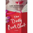 thumbnail image 1 of A Perfect Romance Bestseller: The Dirty Book Club (Hardcover), 1 of 2