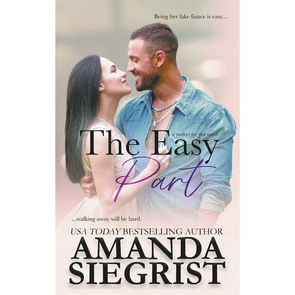 A Perfect for You Novel The Easy Part, Book 3, (Paperback)
