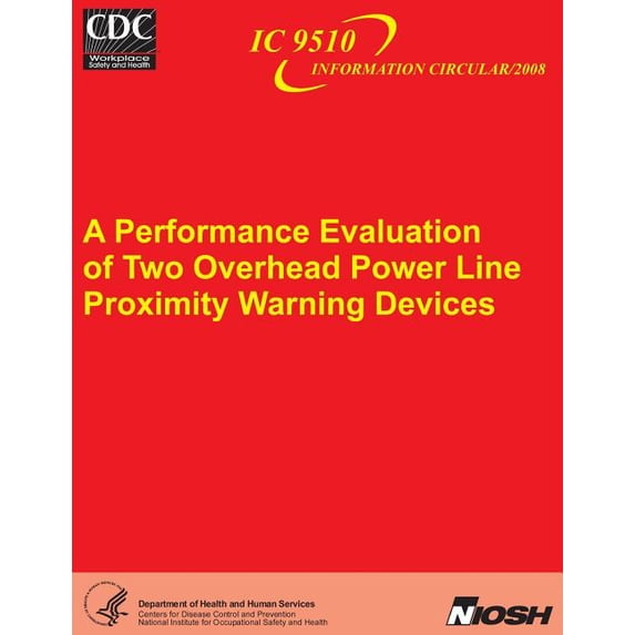 A Performance Evaluation of Two Overhead Power Line Proximity Warning Devices