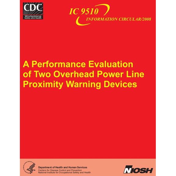 A Performance Evaluation of Two Overhead Power Line Proximity Warning Devices