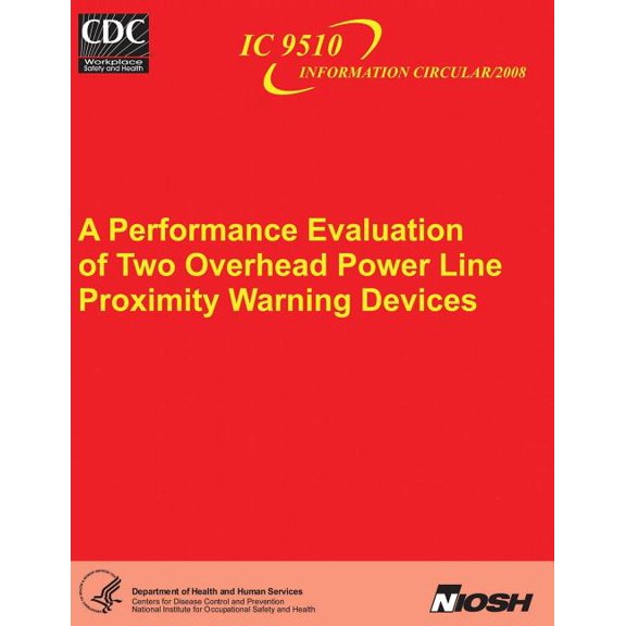 A Performance Evaluation of Two Overhead Power Line Proximity Warning Devices