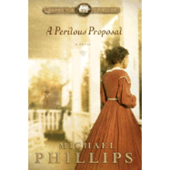 Pre-Owned A Perilous Proposal (Paperback) 0764200852 9780764200854