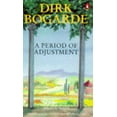 thumbnail image 1 of Pre-Owned A Period of Adjustment (Paperback) by Dirk Bogarde, 1 of 1