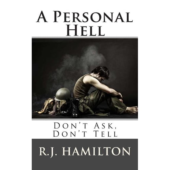 A Personal Hell: Don't Ask, Don't Tell, (Paperback)