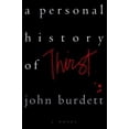 thumbnail image 1 of Pre-Owned A Personal History of Thirst (Hardcover) 0688143997 9780688143992, 1 of 1
