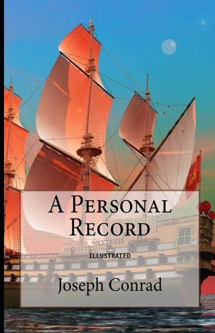 A Personal Record Illustrated (Paperback)