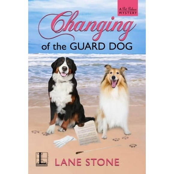 A Pet Palace Mystery: Changing of the Guard Dog (Series #3) (Paperback)