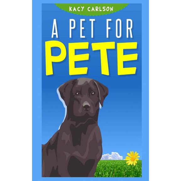 A Pet for Pete (Paperback)