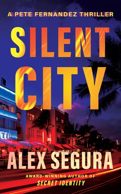 Pete Fernandez Silent City, Book 1, (Paperback)