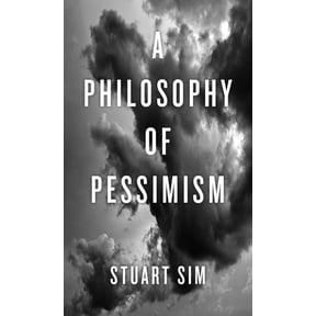 A Philosophy of Pessimism (Paperback)