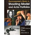 thumbnail image 1 of Pre-Owned A Photographers Guide to Shooting Model & Actor Portfolios (Paperback) 1584280050 9781584280057, 1 of 1