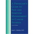 thumbnail image 1 of Pre-Owned A Physician's Guide to Pain and Symptom Management in Cancer Patients (Paperback) 0801881013 9780801881015, 1 of 1