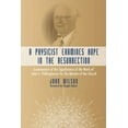 thumbnail image 1 of A Physicist Examines Hope in the Resurrection (Hardcover), 1 of 1