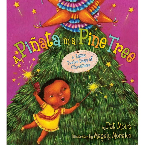 A Piñata in a Pine Tree: A Latino Twelve Days of Christmas (Hardcover)