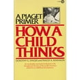 thumbnail image 1 of Pre-Owned A Piaget Primer: How a Child Thinks (Paperback) 0452263468 9780452263468, 1 of 1
