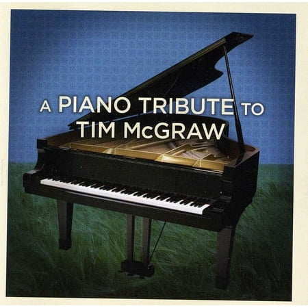 A Piano Tribute To Tim Mcgraw