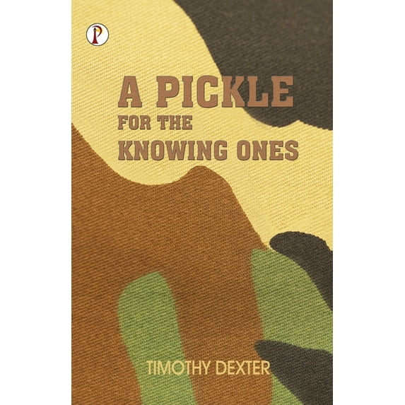 A Pickle for The Knowing Ones, (Paperback)