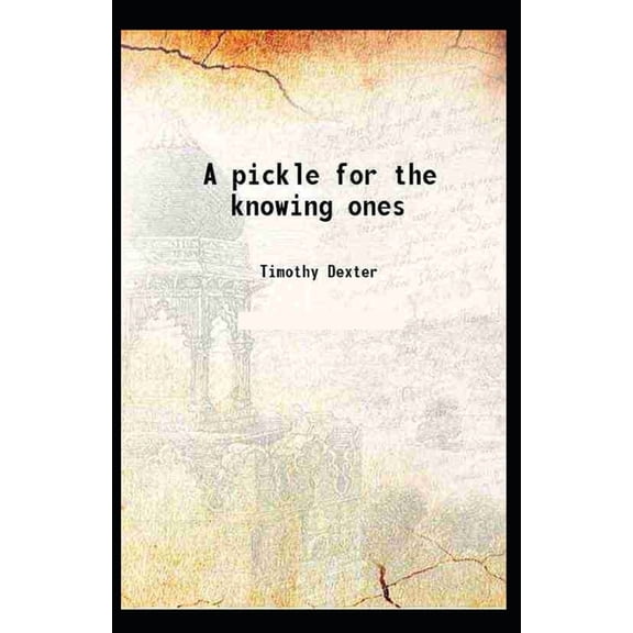 A Pickle for the Knowing Ones (Paperback)