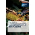 thumbnail image 1 of A Pictorial Field Guide to the Woody Plants of the Amazon - Volume III (Paperback), 1 of 1