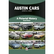 A Pictorial History: Austin Cars 1948 to 1990 : A Pictorial History (Paperback)