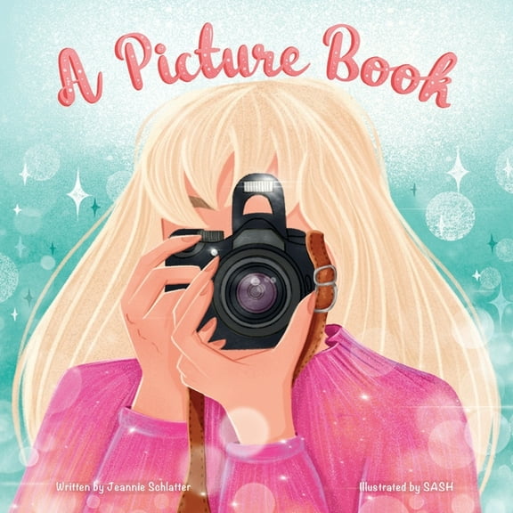 A Picture Book (Paperback) by Jeannie Schlatter