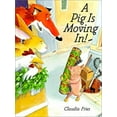 thumbnail image 1 of Pre-Owned A Pig Is Moving In! (Hardcover) 9780531333075, 1 of 1