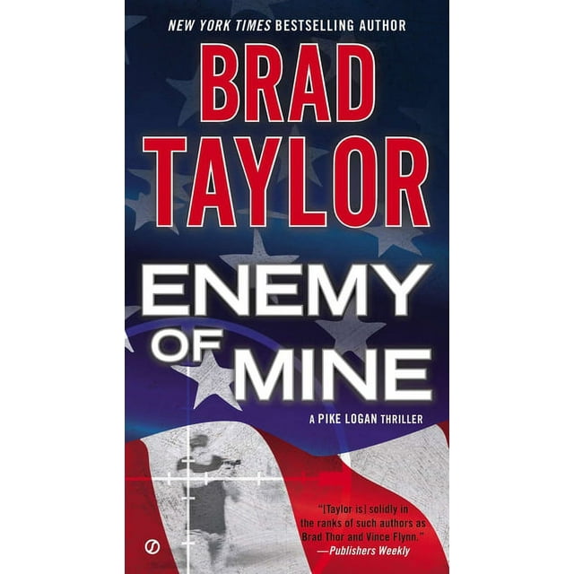 A Pike Logan Thriller: Enemy of Mine (Series #3) (Paperback)